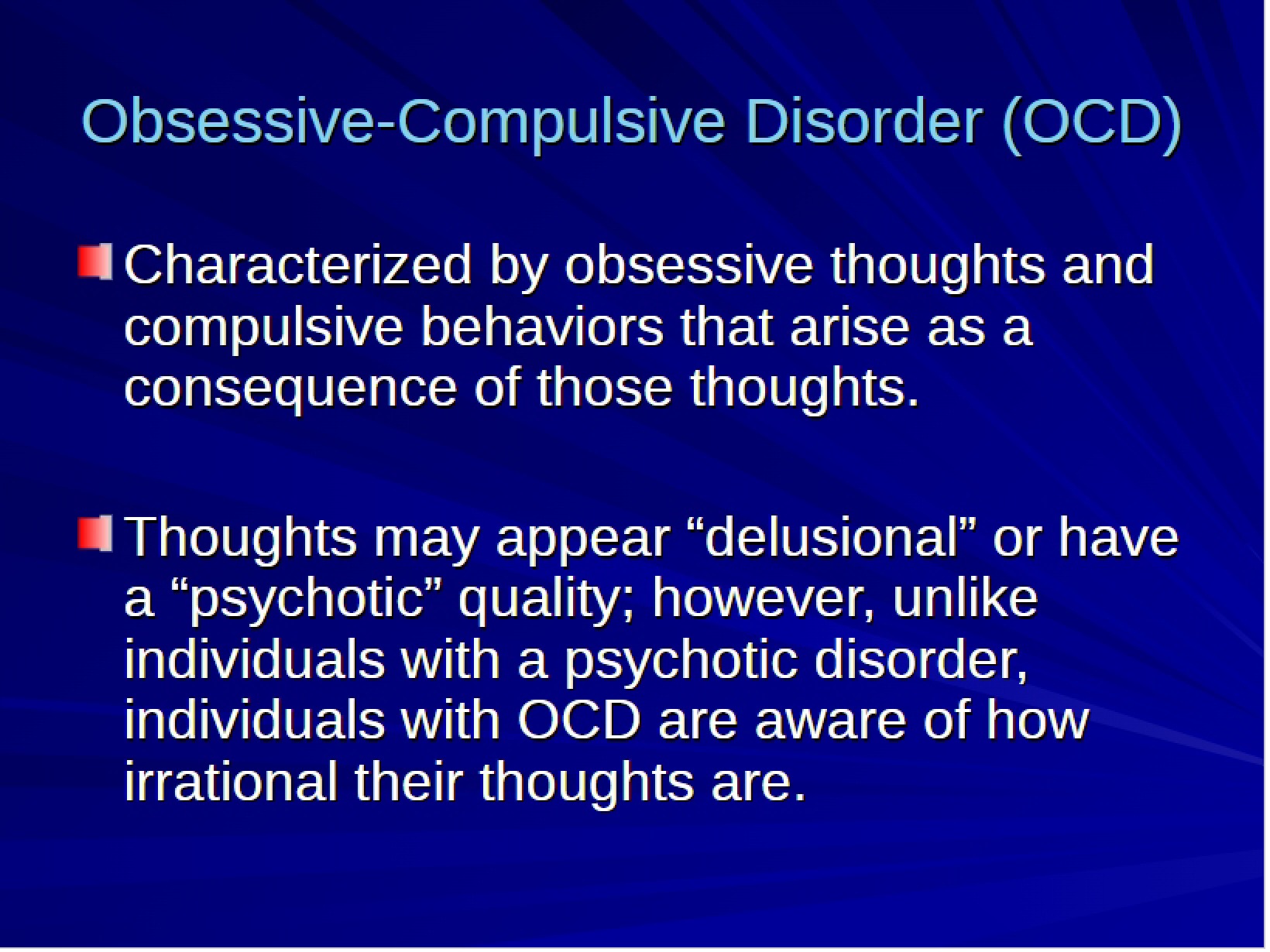 OCD Obsessive-Compulsive Disorder
