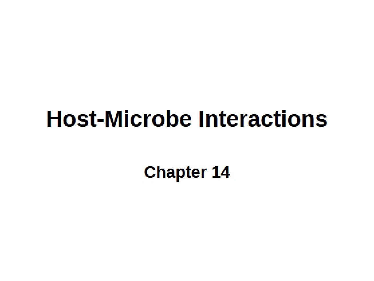 Interactions Between Microbes and Their Hosts