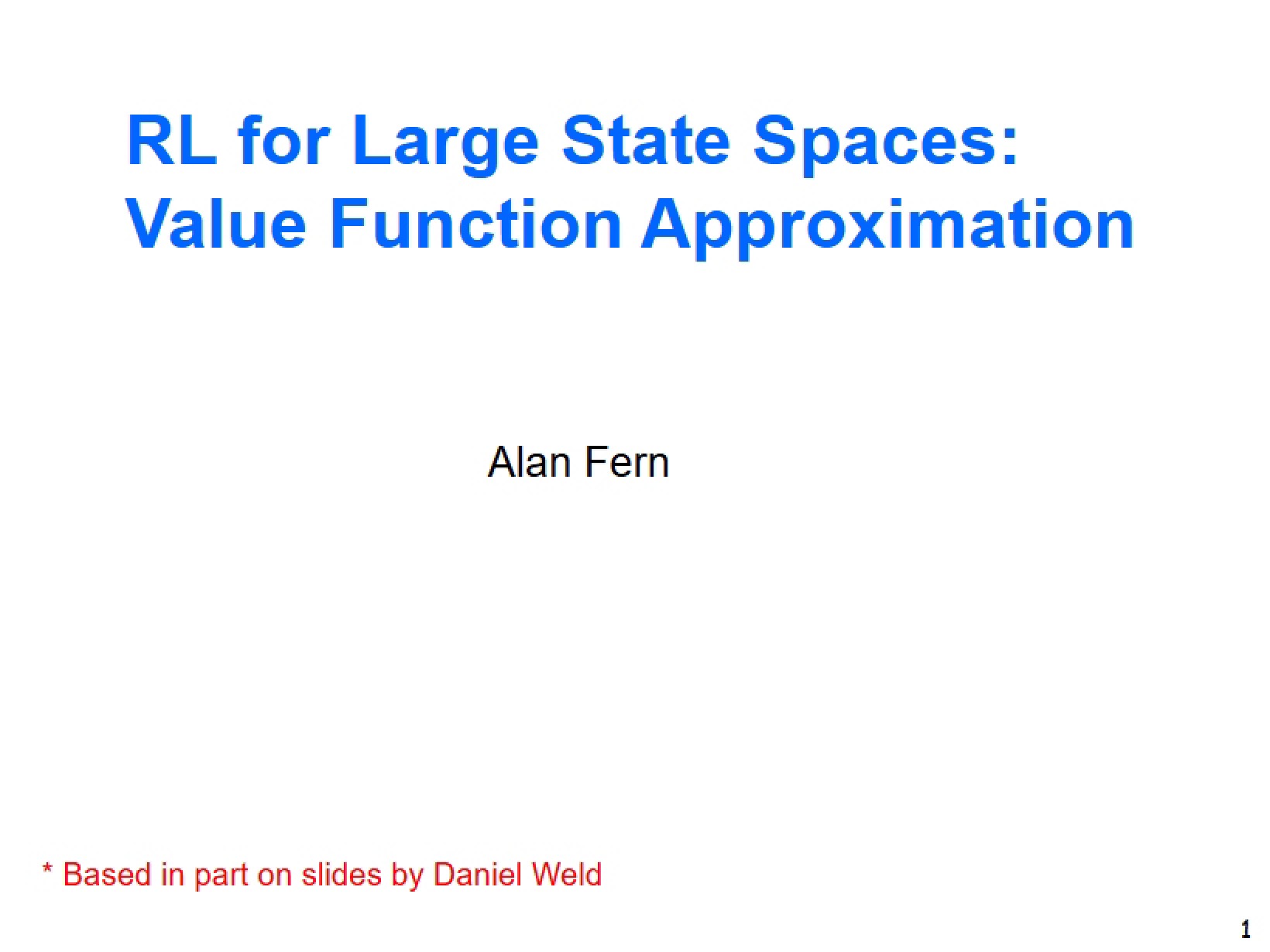 Large State Spaces in RL