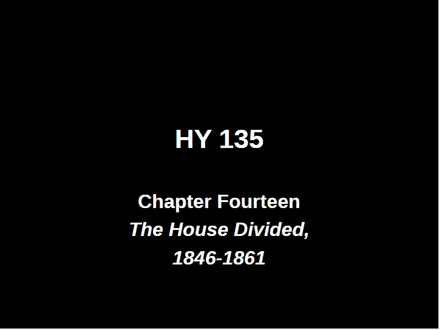 1846-1861 A House Divided