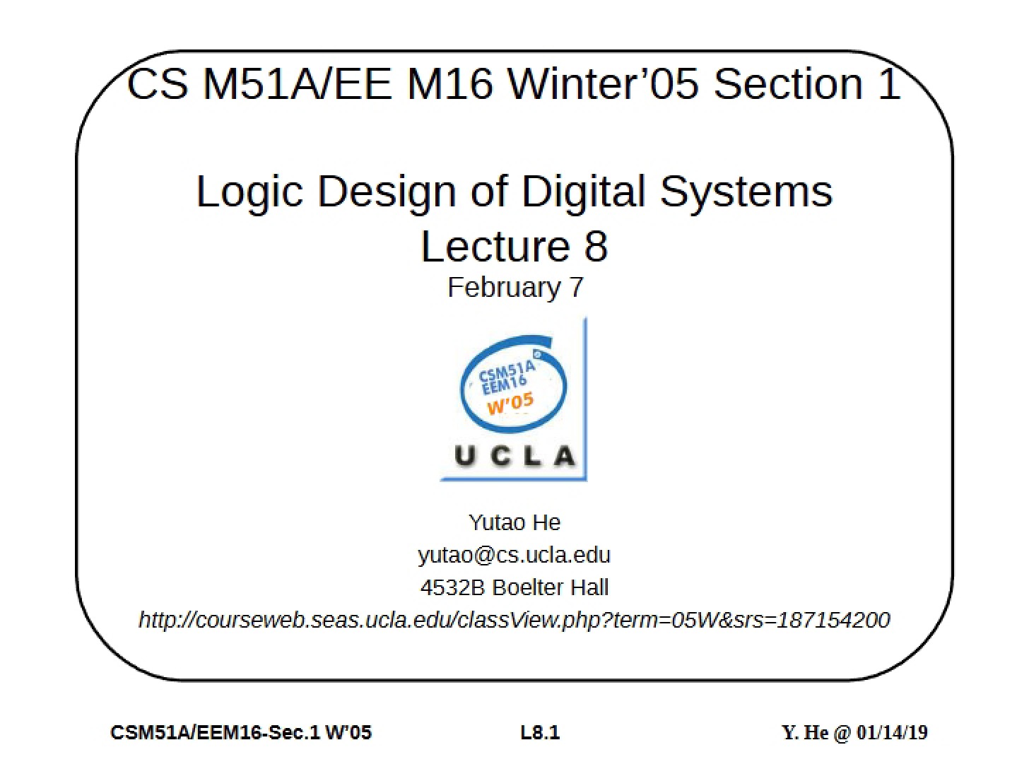 Eighth Lecture