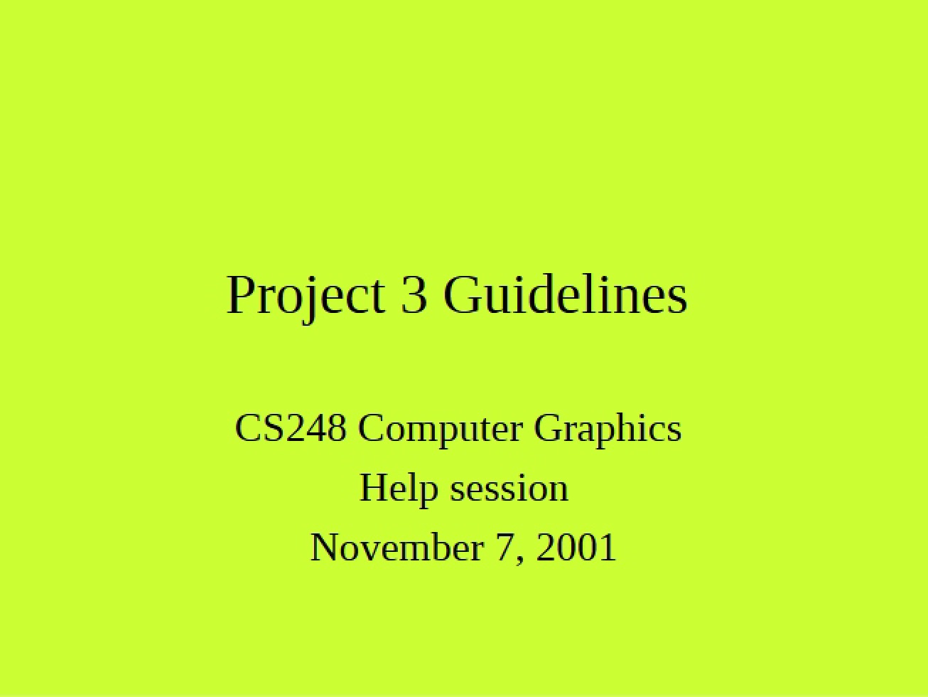 Guidelines for the Project