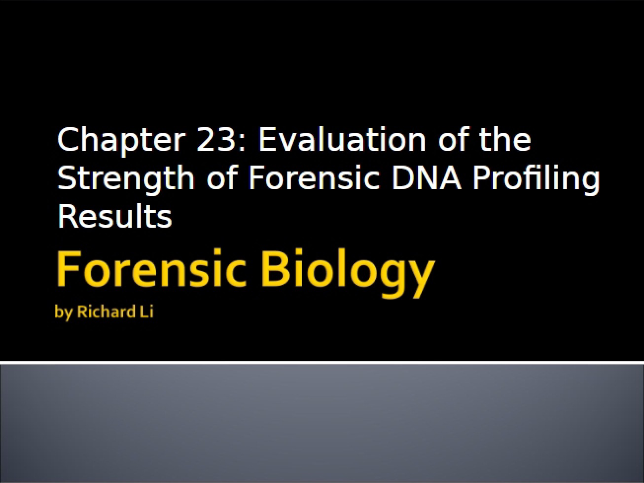Forensic Biology Chapter 23