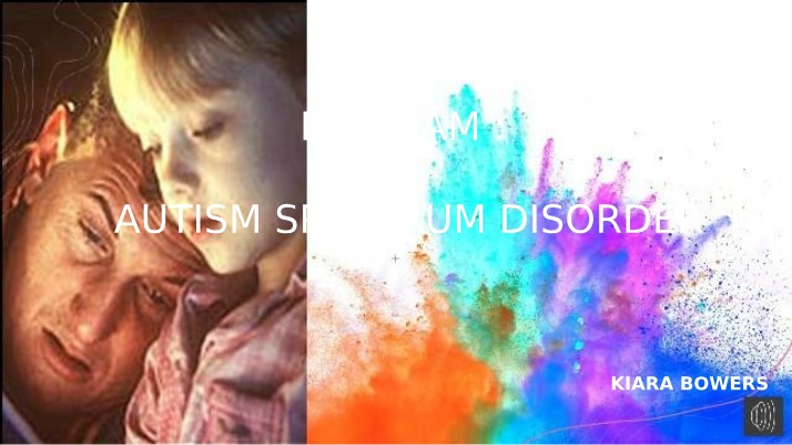 Autism Spectrum Disorder Analysis - I Am Sam Movie Summary