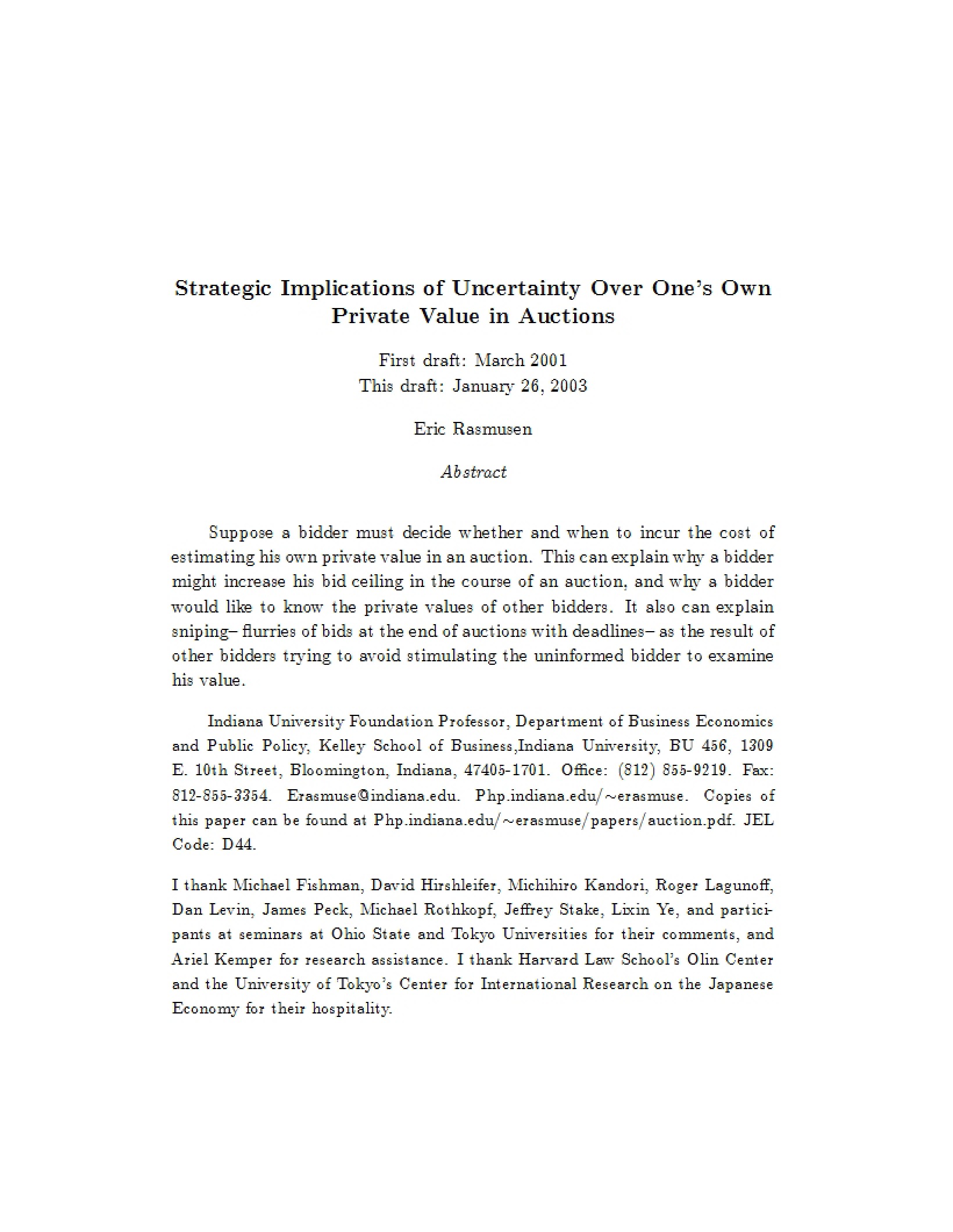 Uncertainty's Strategic Implications