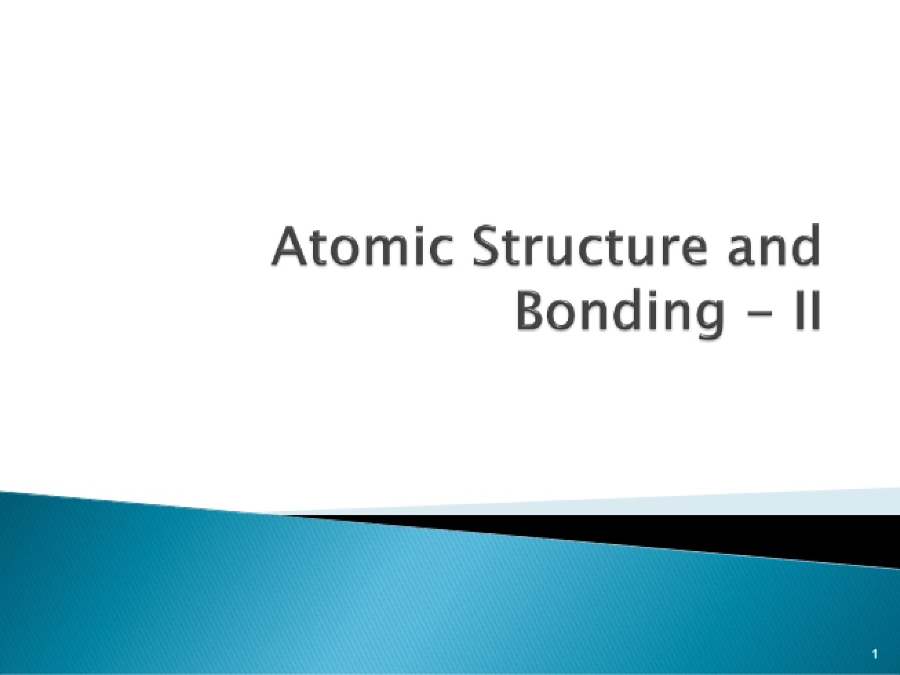 Bonding and Metal Crystal - Lecture Two