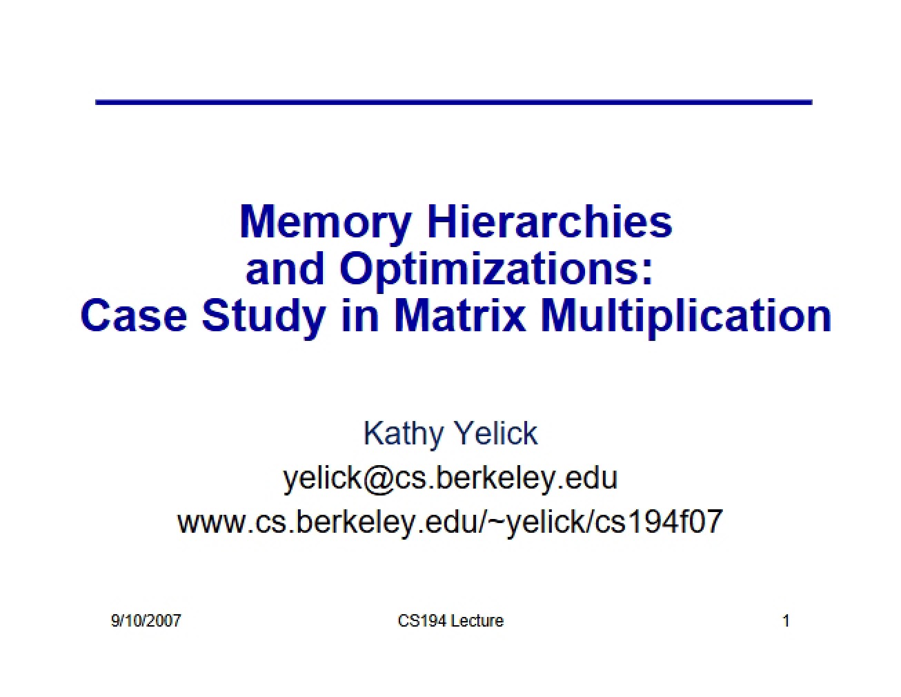 Optimizations and Memory Hierarchies
