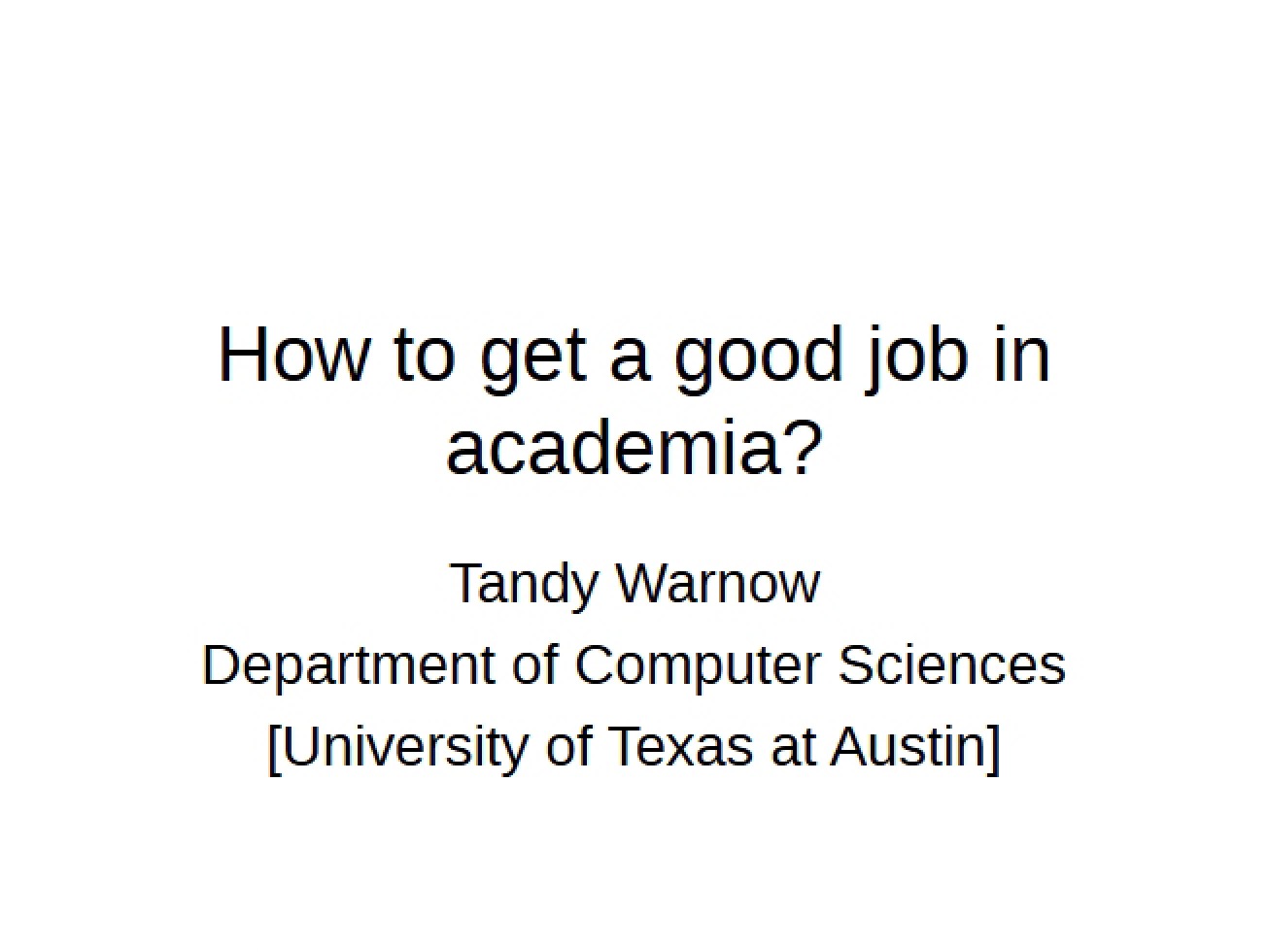 Tandy UT Getting an Academic Job
