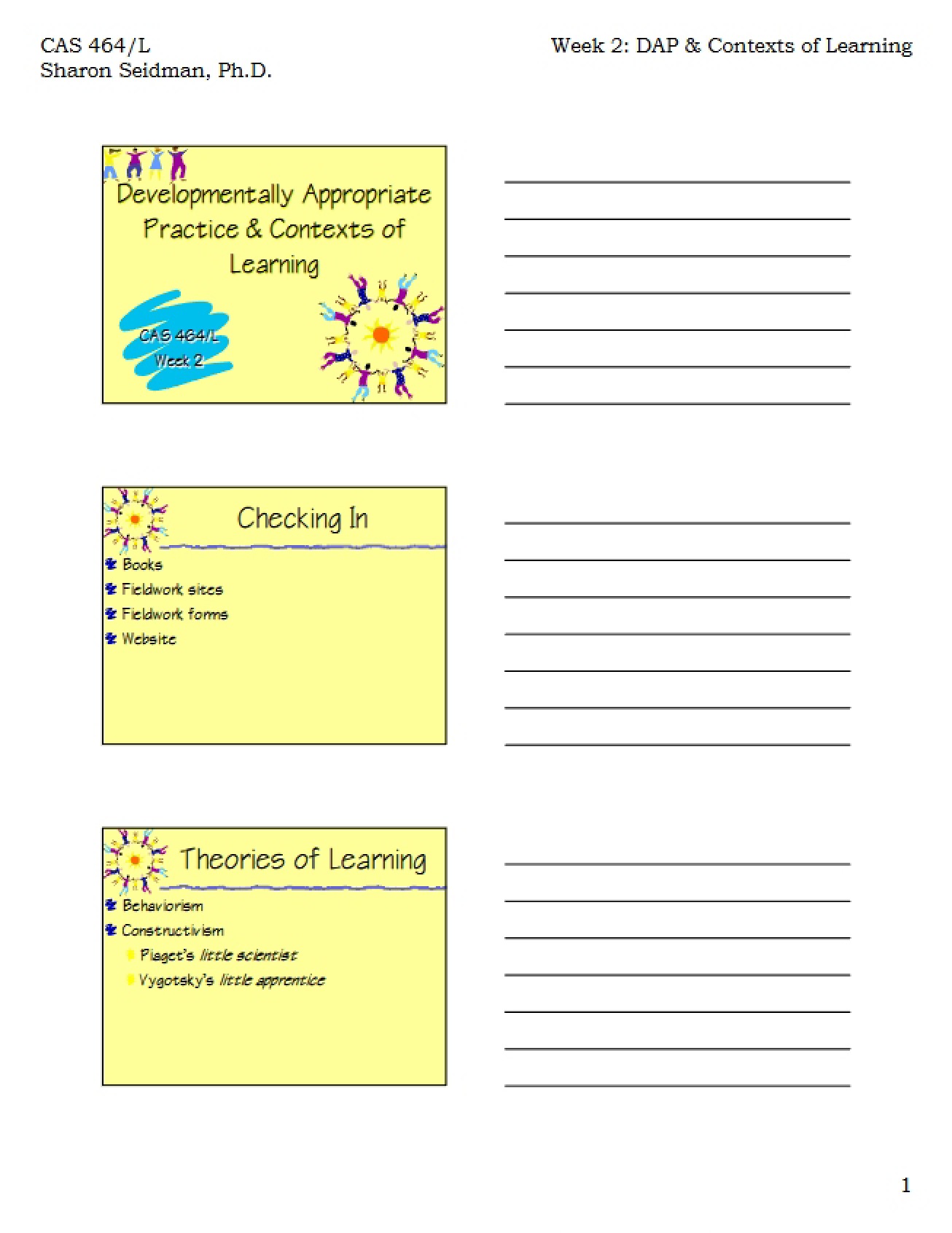 Learning Contexts and DAP Week Two