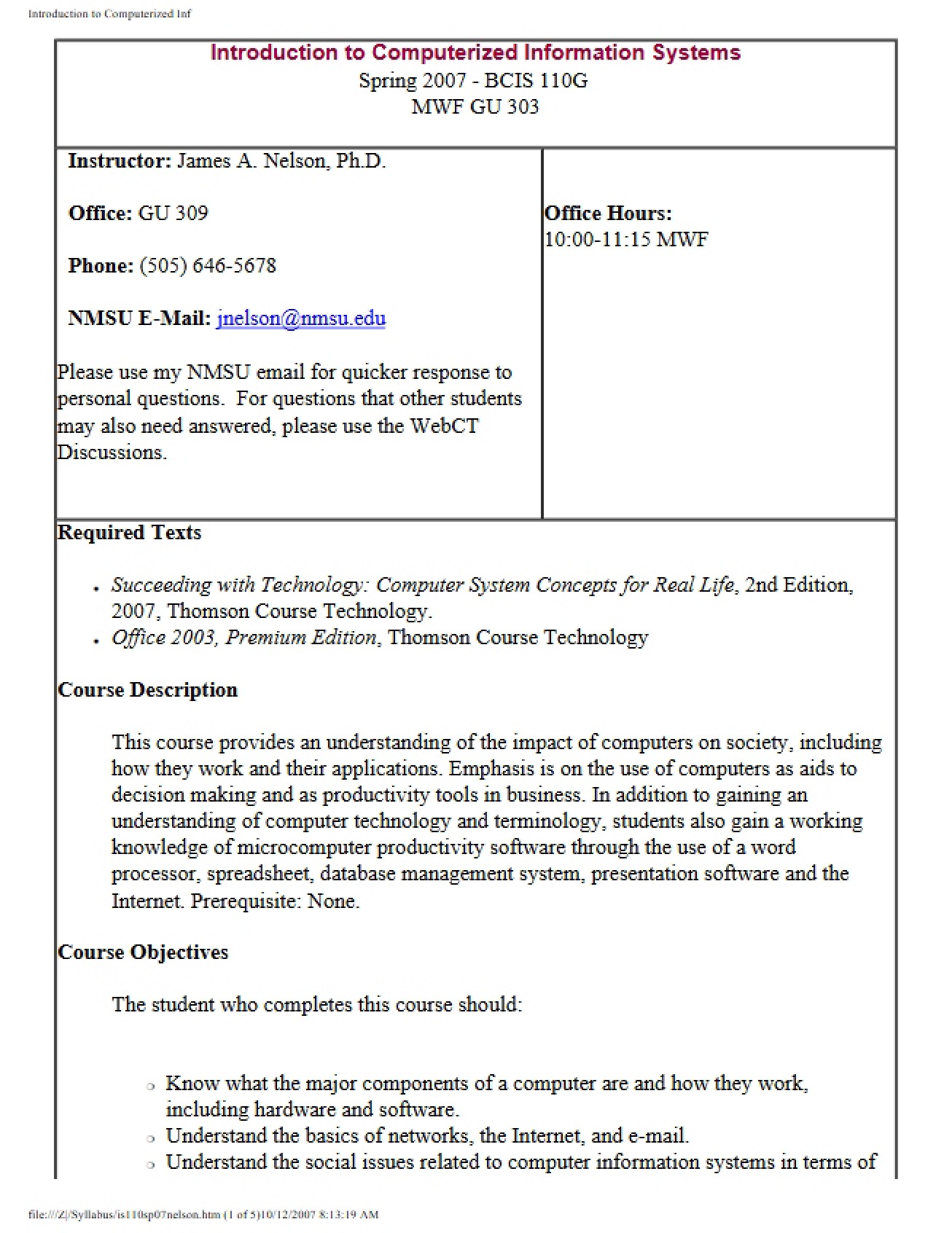 Introduction to Computerized Information Systems Syllabus from Spring 2007 by Jim Nelson