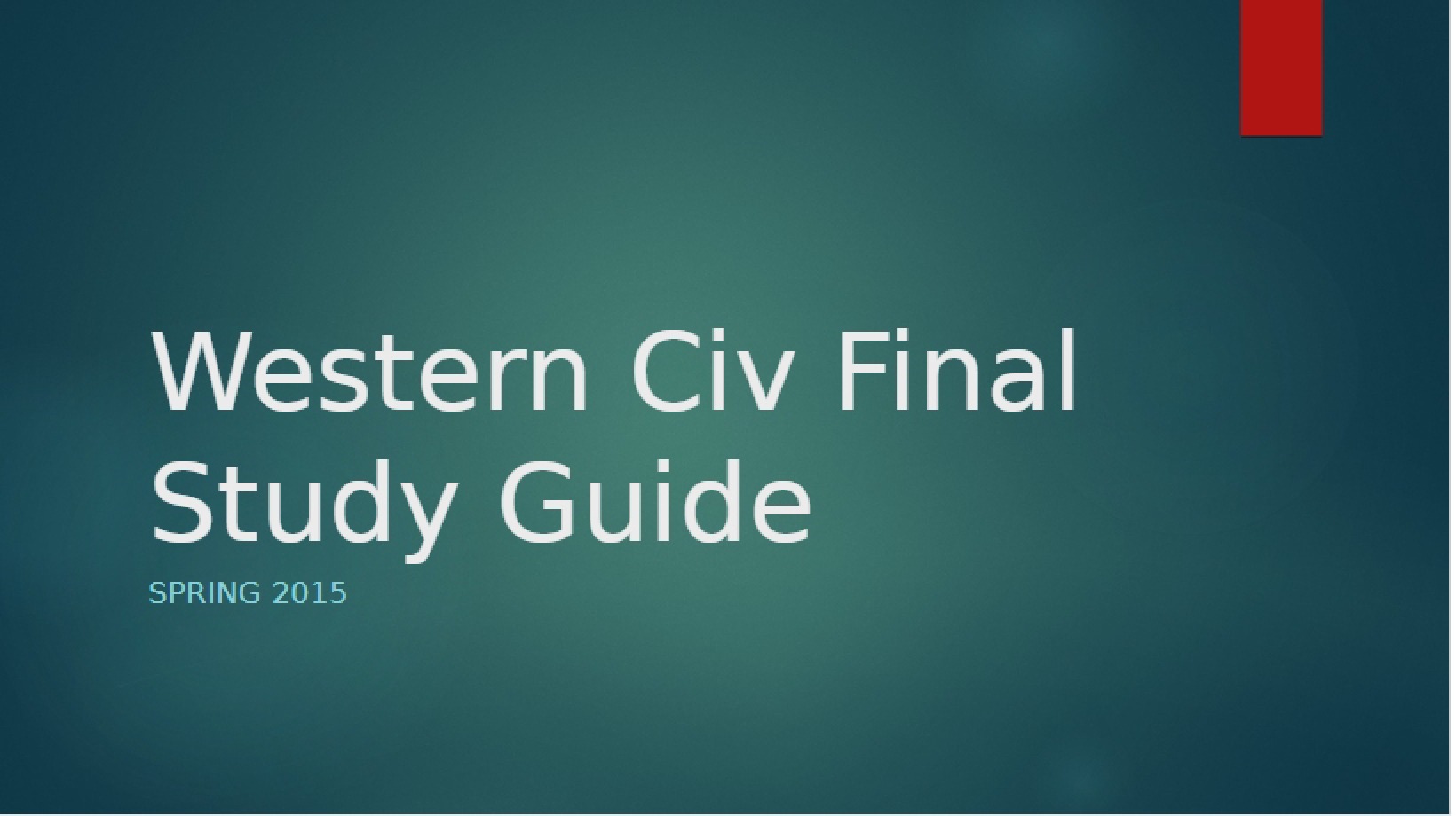 Study Guide for Western Civ Final