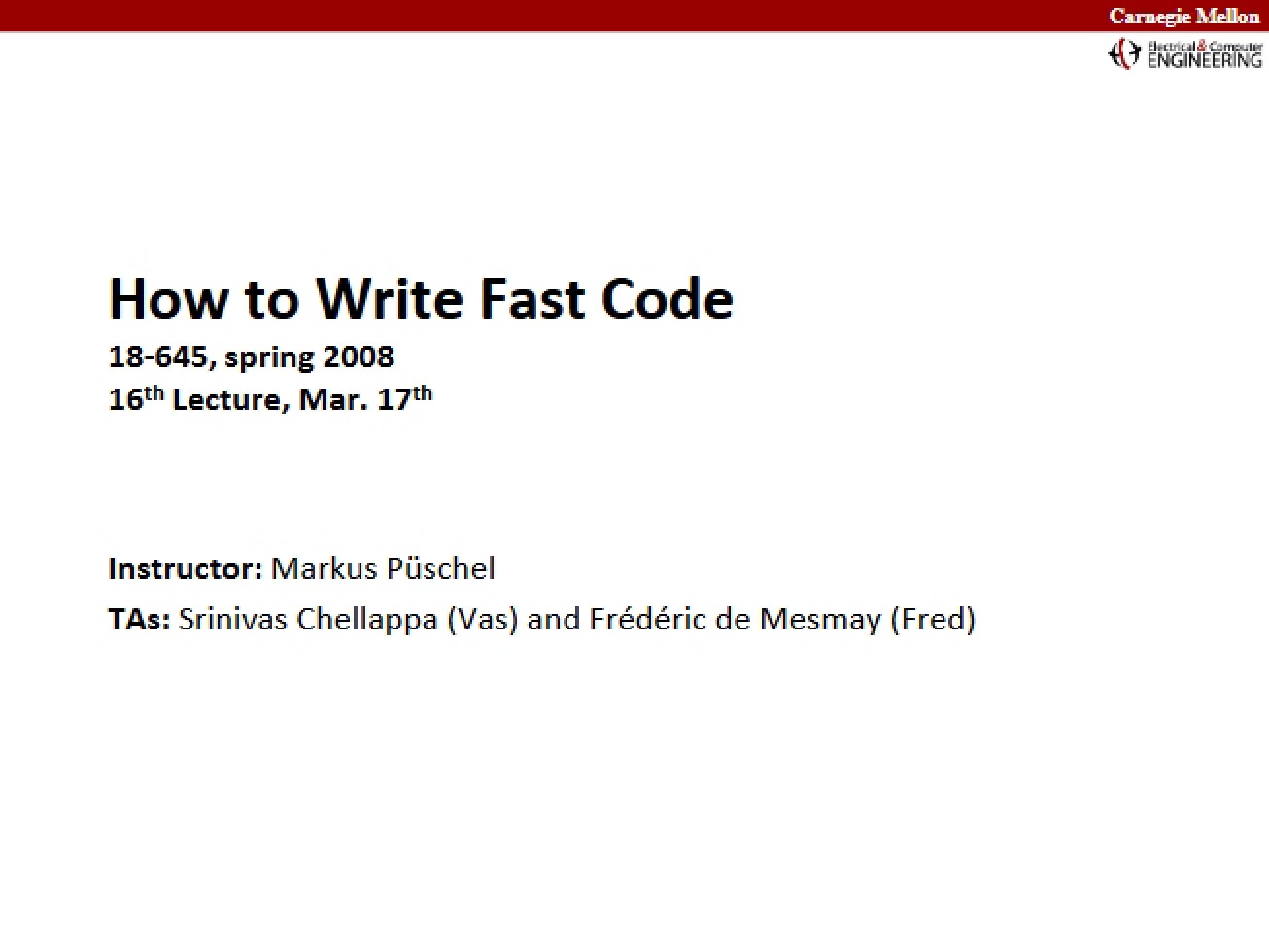 Techniques for Writing Fast Code