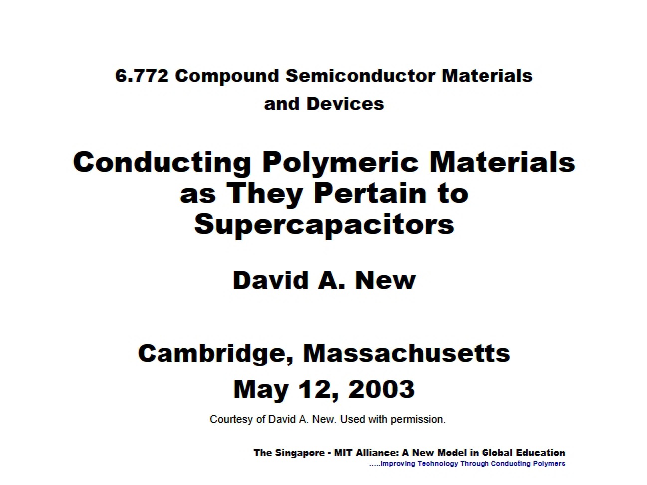 Polymeric Materials Used for Conduction in Devices