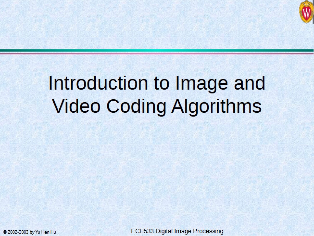Image and Video Coding Algorithms Overview