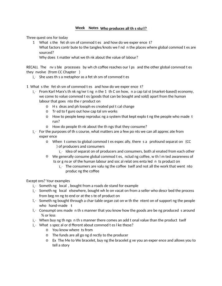 Who produces all this stuff - Week 3 Notes