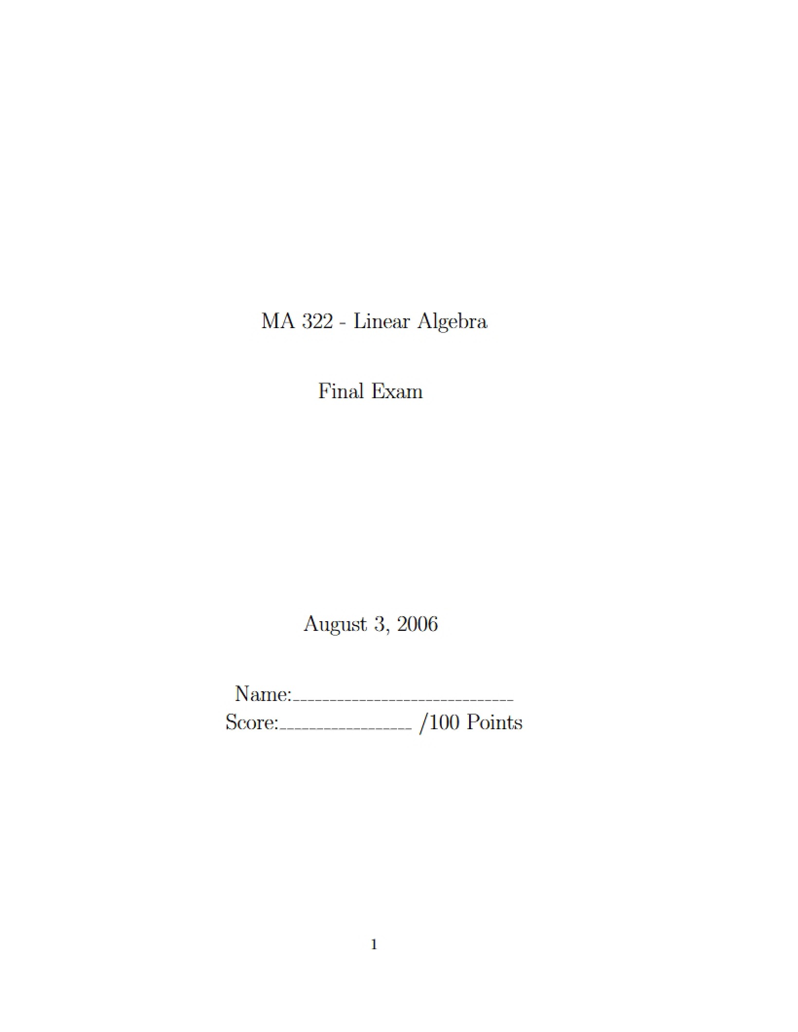 Linear Algebra Final (MA 322)