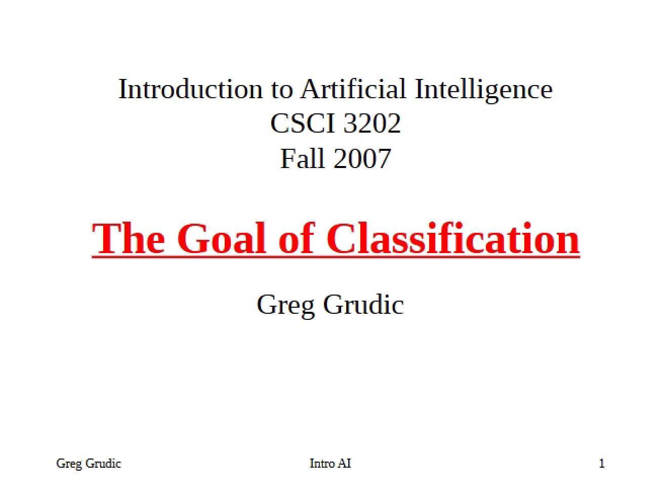 Classification Objectives