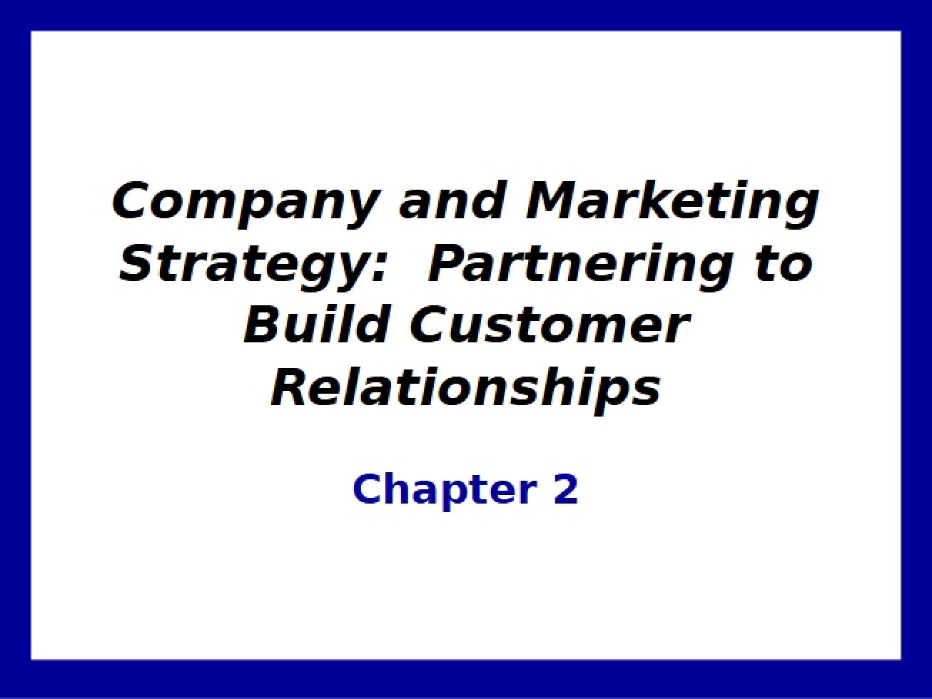 Corporate Strategy and Marketing Planning