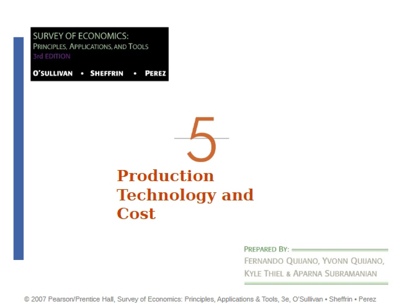 Production Technology and Cost
