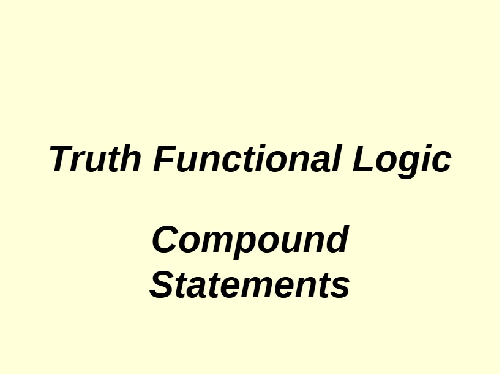 Logic Based on Truth Functions