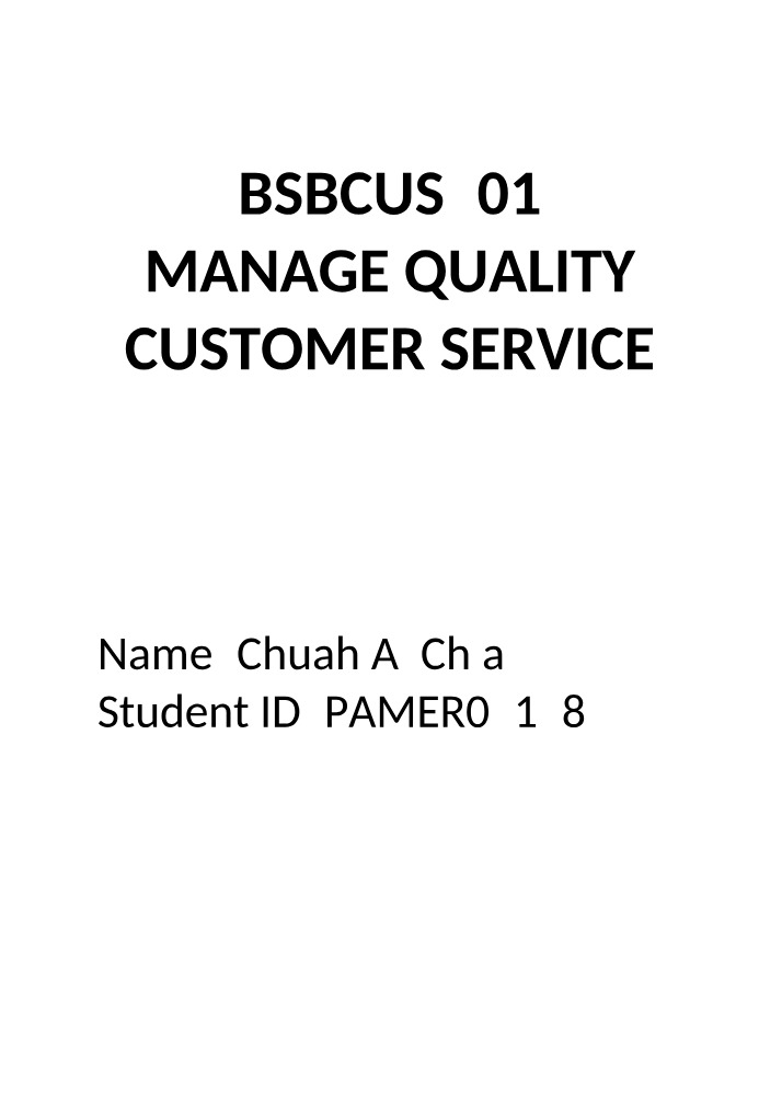 Assessments 2 & 3 - Manage Quality Customer Service (BSBCUS501)