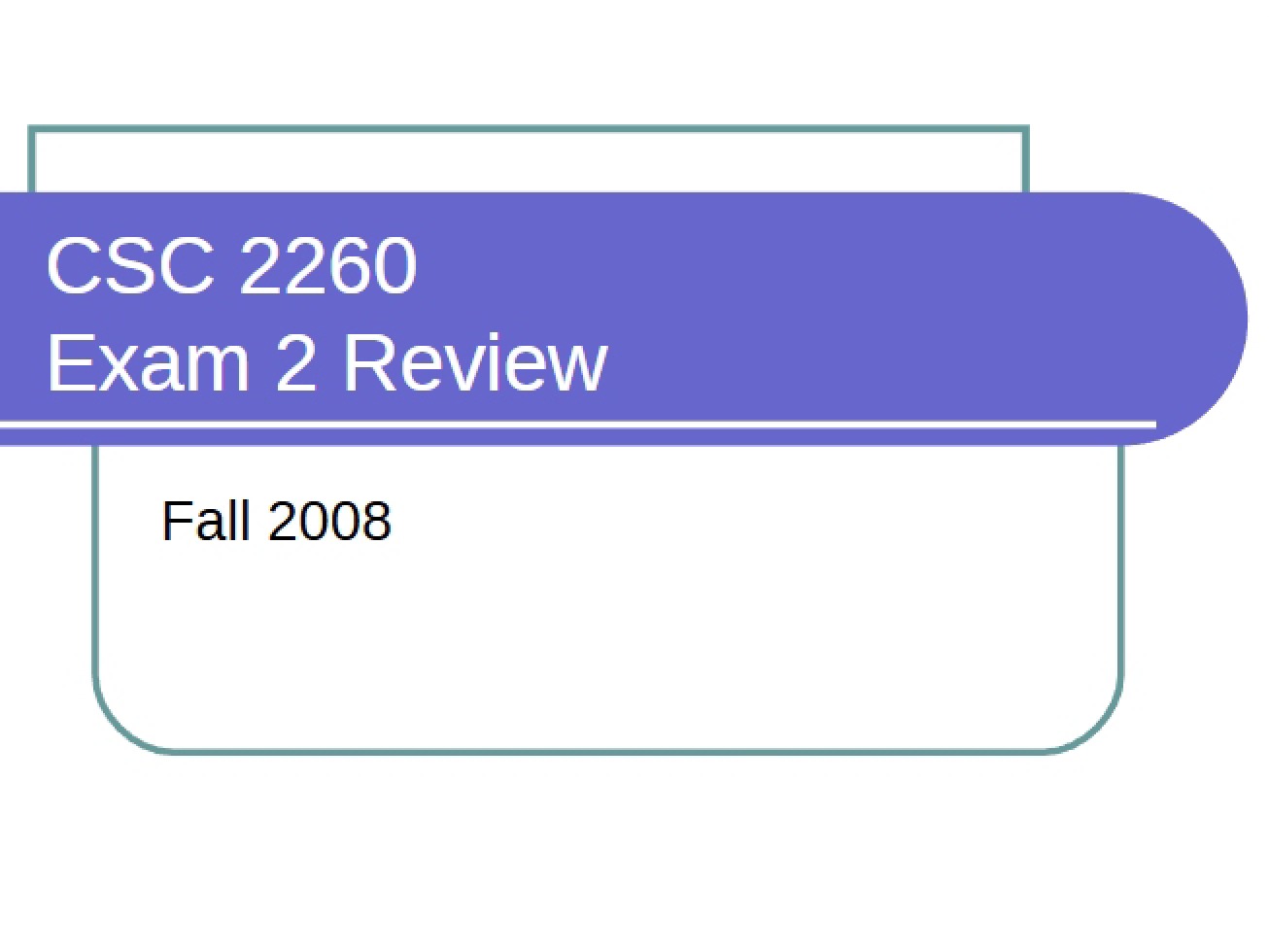 Review for Exam 2