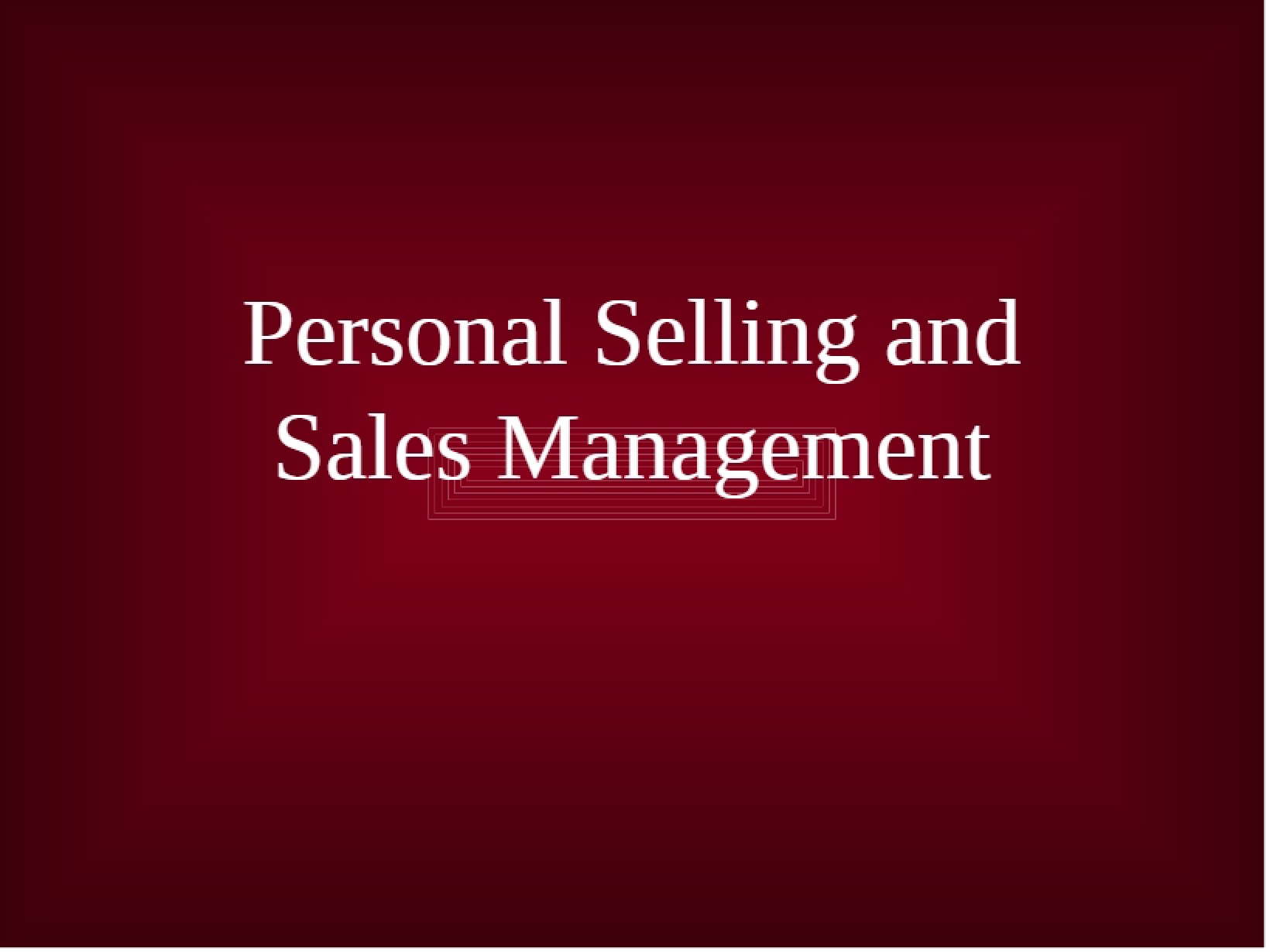 Sales Management and Personal Selling