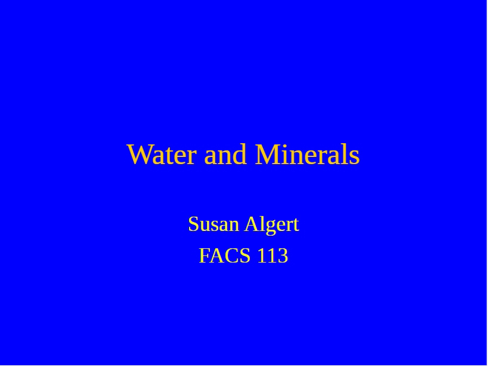 Minerals and Water