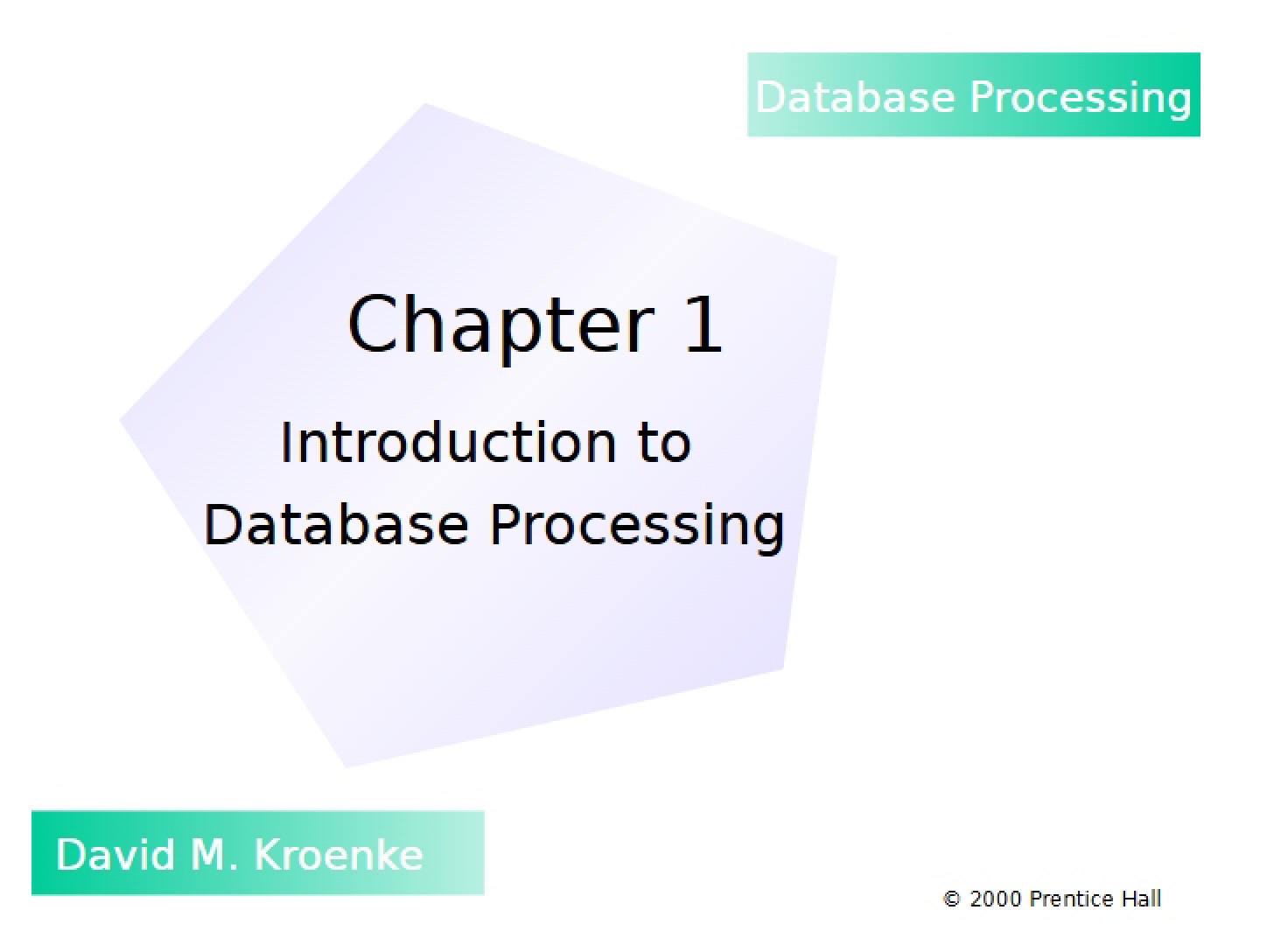 Database Processing Introduction