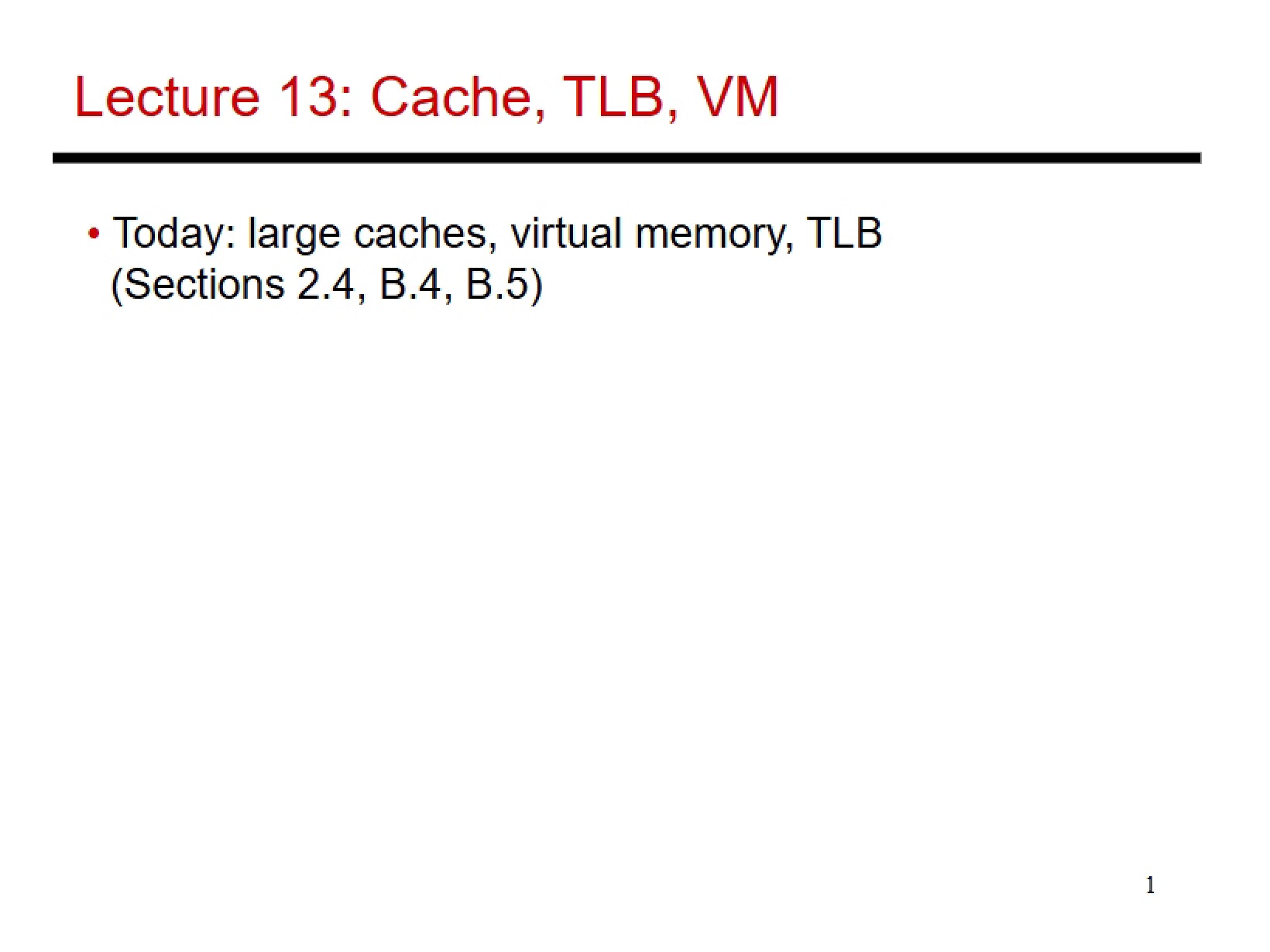 VM, TLB, and Cache (Lecture 13)
