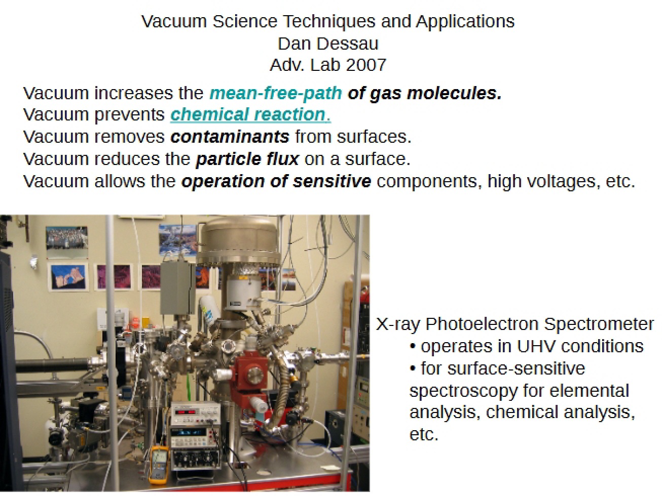 Applications and Techniques of Vacuum Science