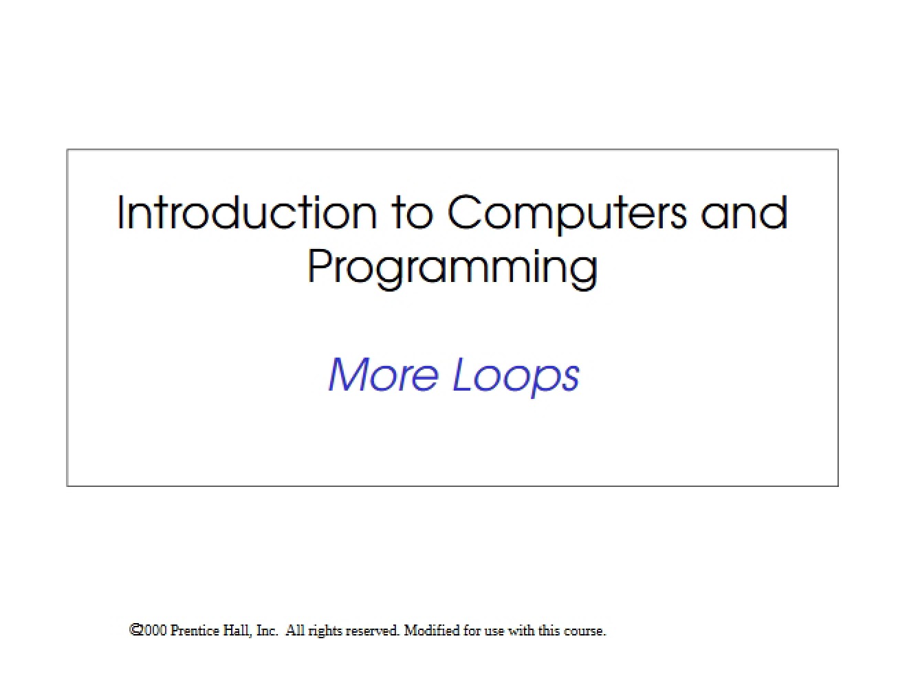 More Loops in Programming