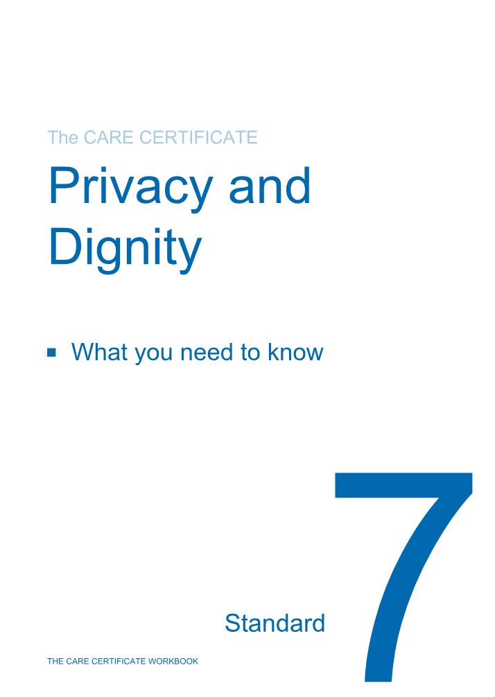Essential Values for Providing Privacy and Dignity in Care