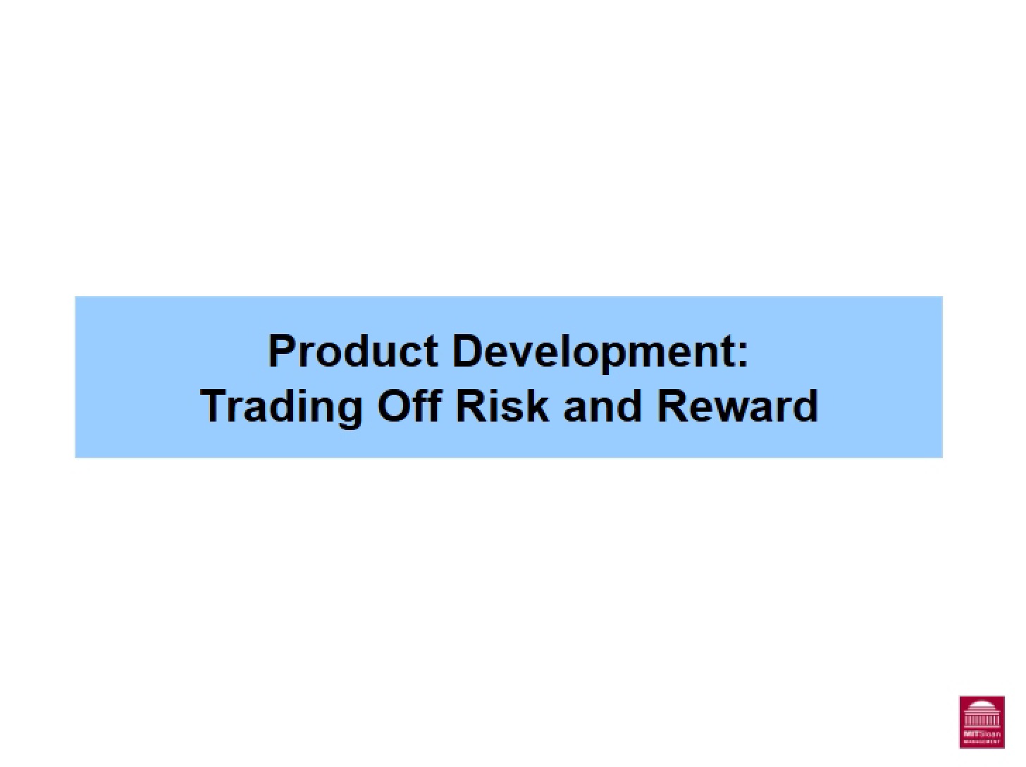 Development of Products