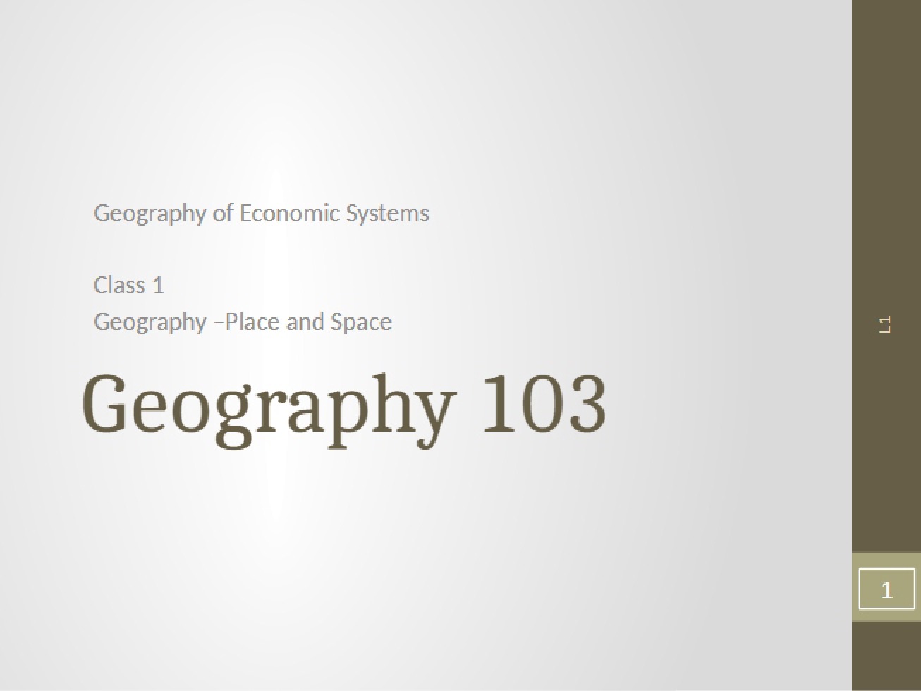 Economic Geography Lecture One