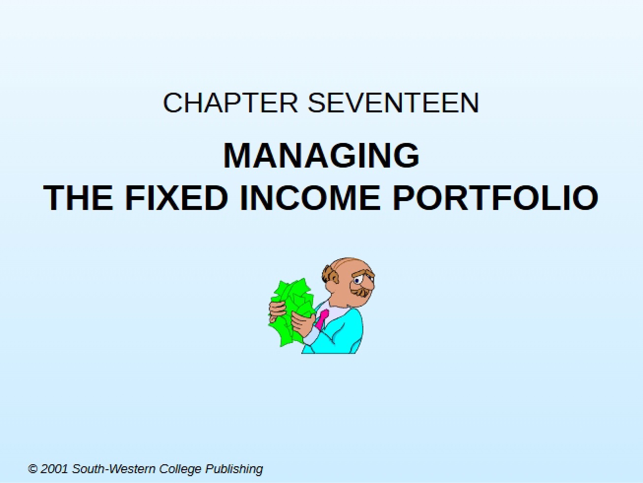 Fixed Income Portfolio Management (Ch 17)