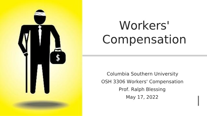 Presentation on Workers' Compensation
