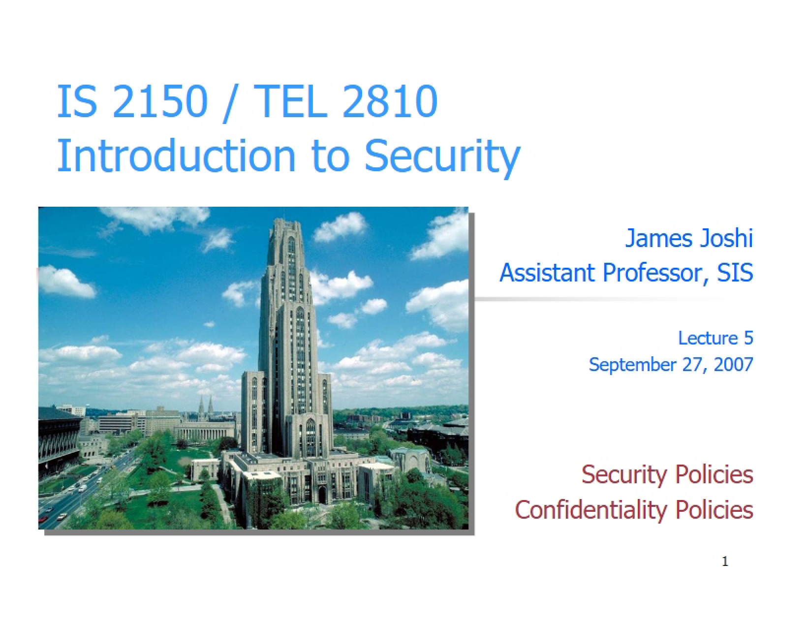Confidentiality and Security Policies