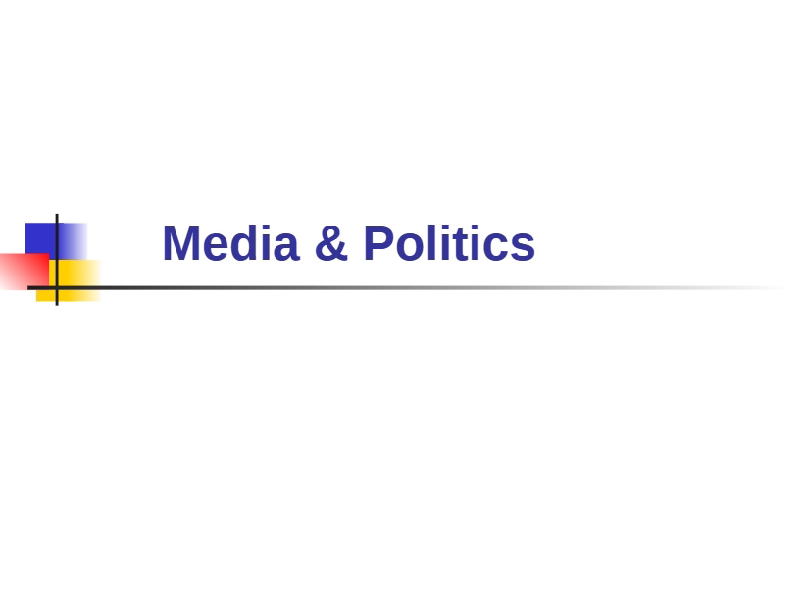 Politics and Media