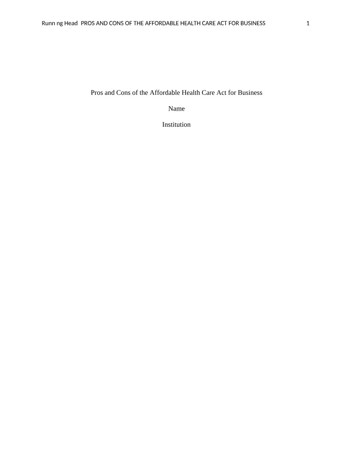 Affordable Health Care Act - Pros and Cons for Businesses