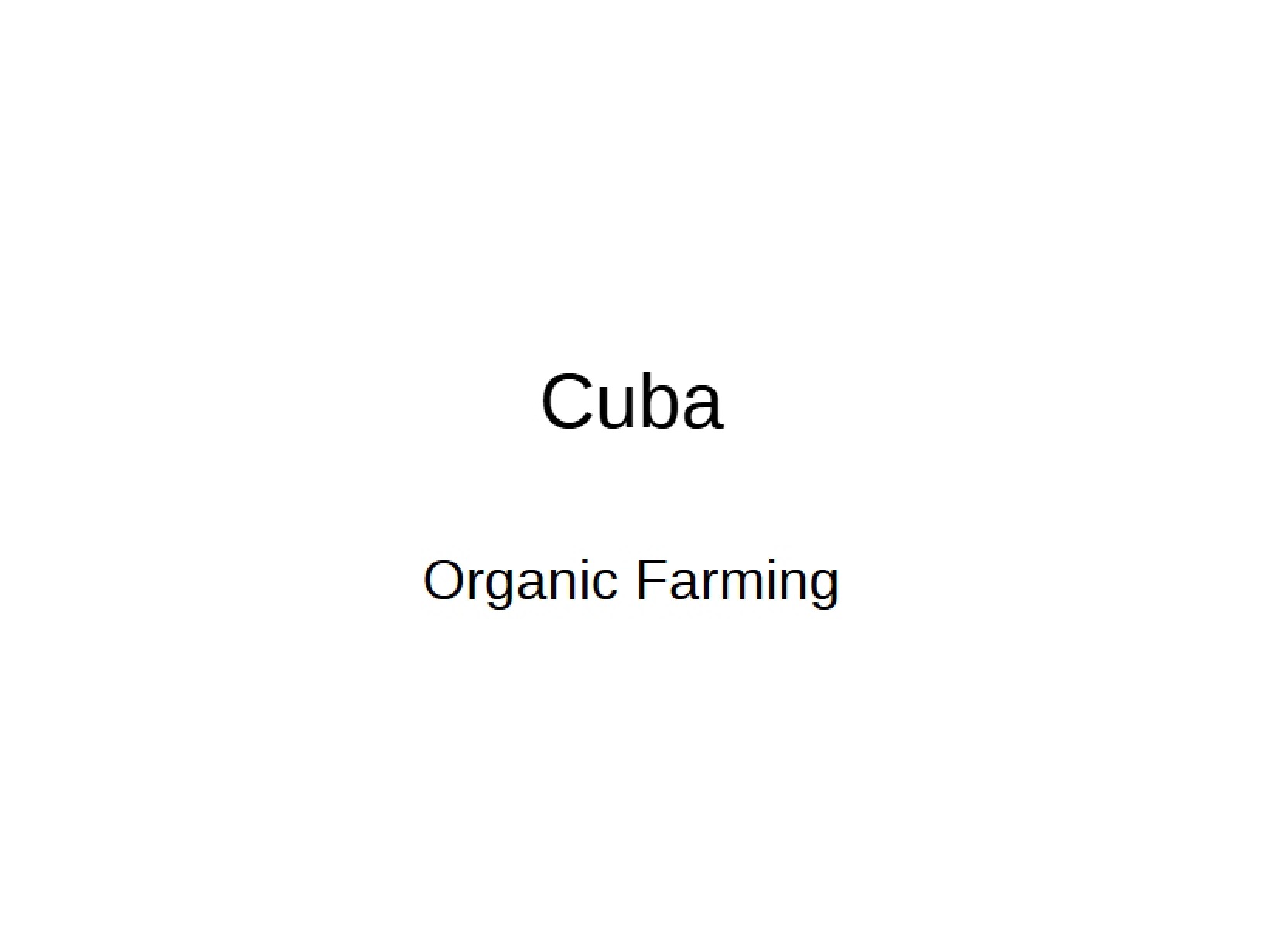 Organic Farming in Cuba