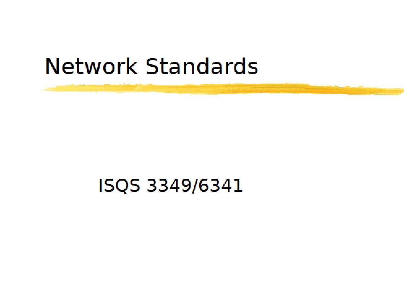 Network Standards