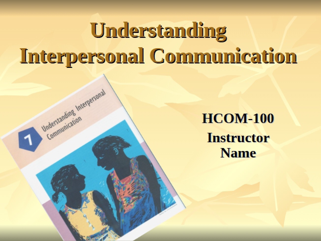 Interpersonal Communication Comprehension