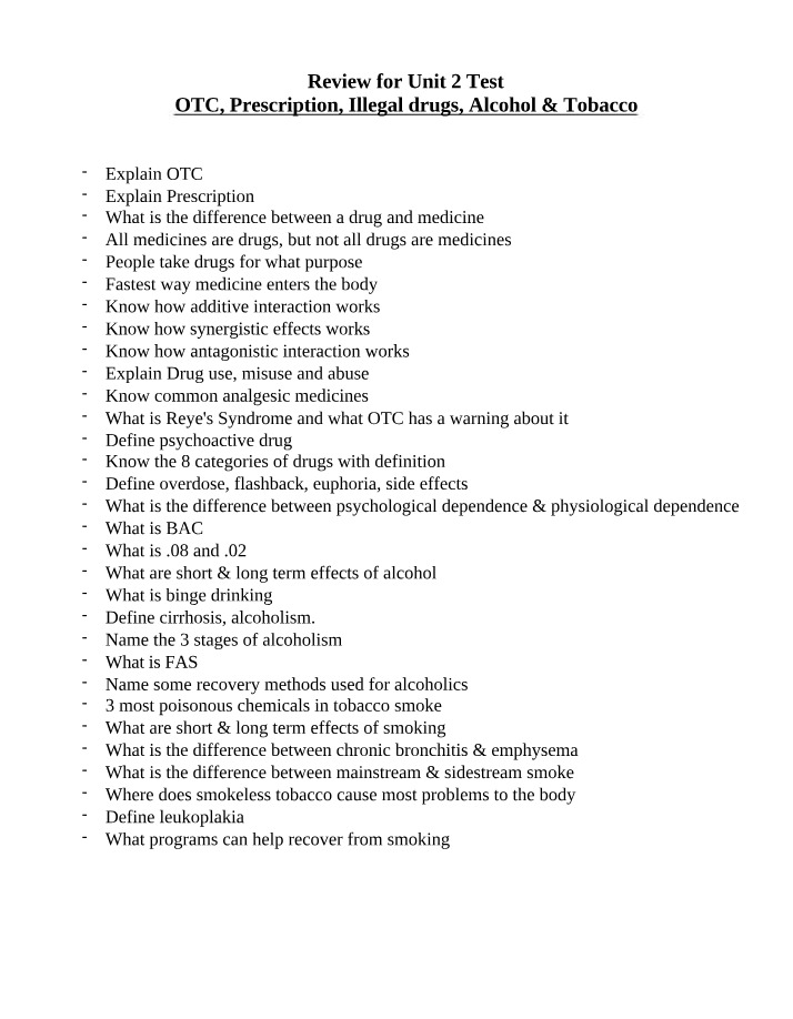 Unit 2 Test Review - OTC, Prescription, Illegal Drugs, Alcohol & Tobacco
