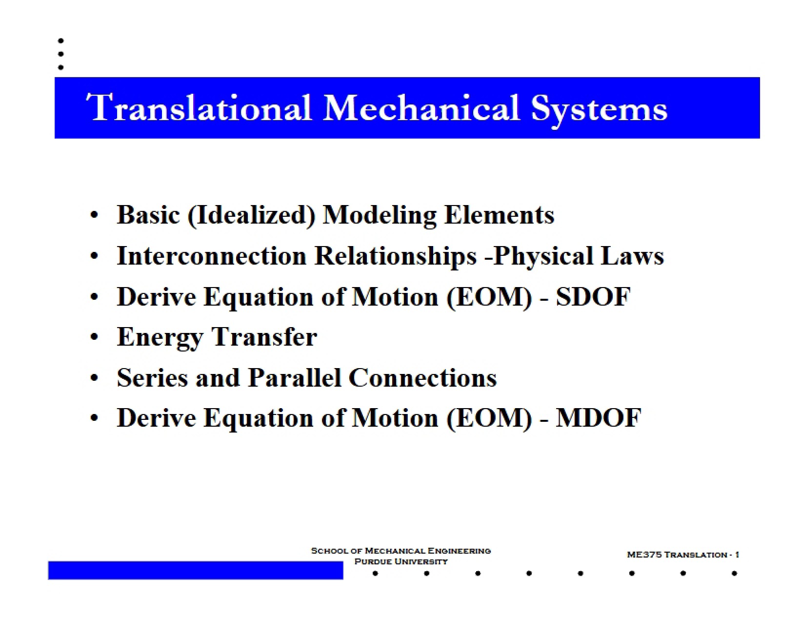 Modified Translational Mechanical Systems