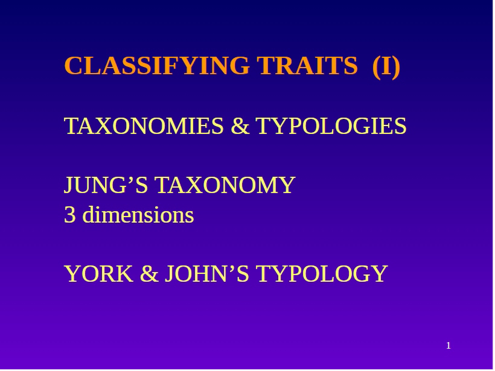 Trait Classification (I)