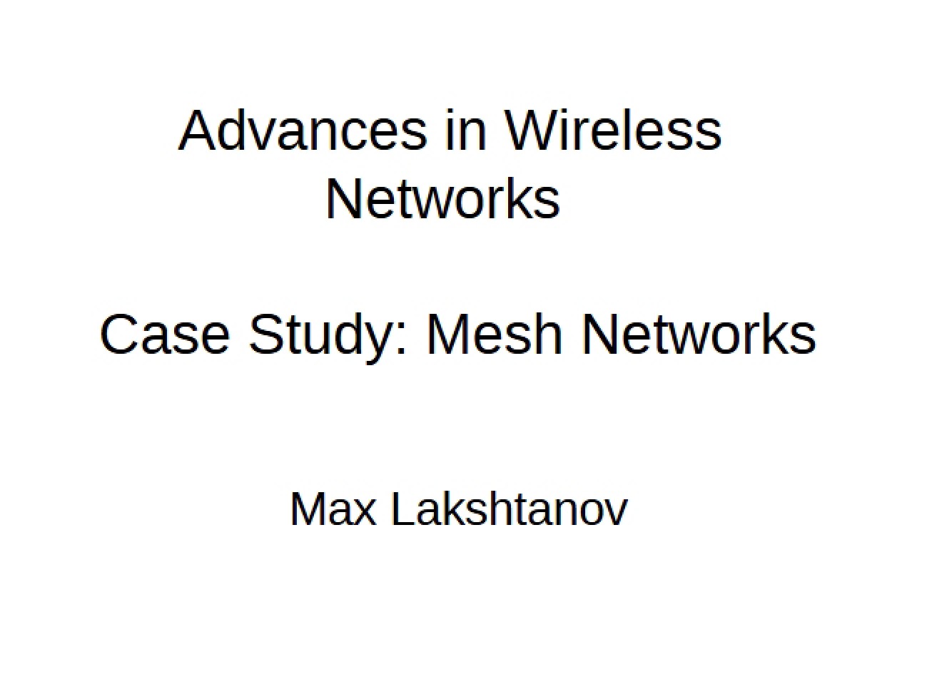 Mesh Networks A Case Study