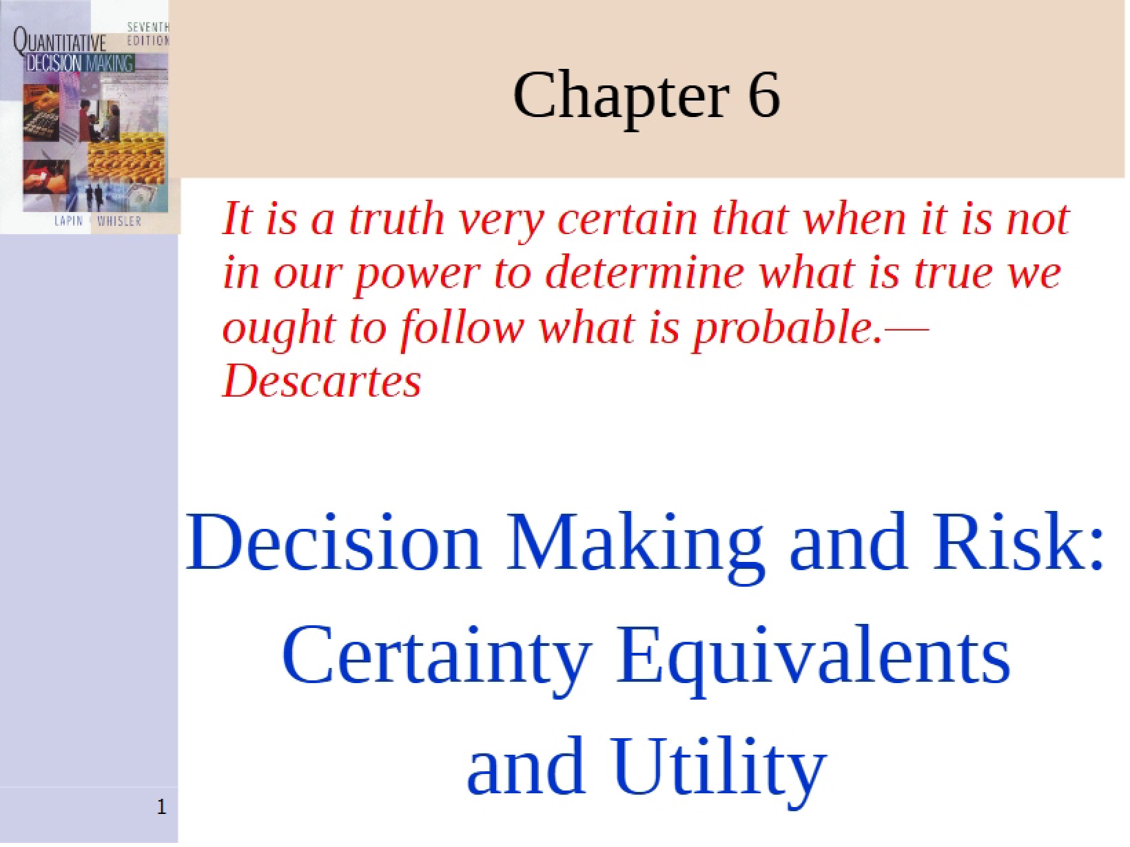 Managerial Decision Analysis Chapter 6
