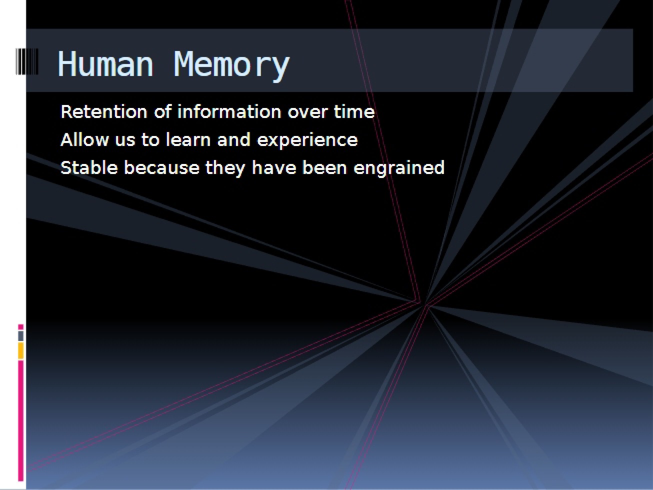 Memory in Humans