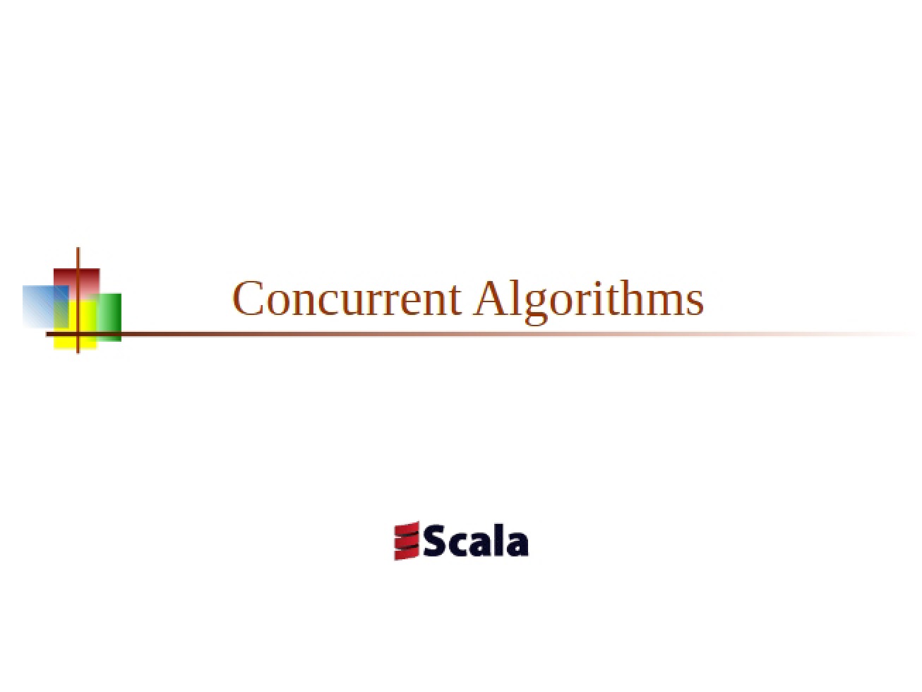 Algorithms for Concurrency